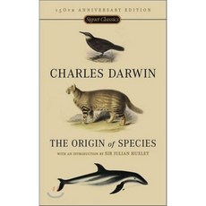 The Origin of Species: 150th Anniversary Edition (Anniversary), Signet Book