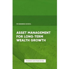 (영문도서) Asset Management for Long-Term Wealth Growth Paperback, Lulu.com, English, 9781446642832