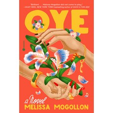 (영문도서) Oye Hardcover, Hogarth Press, English, 9780593594902