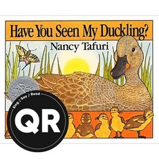 Have You Seen My Duckling? Paperback, Greenwillow Books