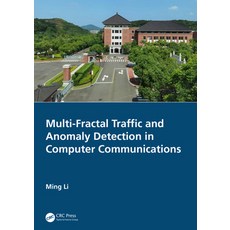 (영문도서) Multi-Fractal Traffic and Anomaly Detection in Computer Communications Paperback, CRC Press, English, 9781032408514