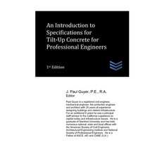 (영문도서) An Introduction to Specifications for Tilt-Up Concrete for Professional Engineers Paperback, Independently Published, English, 9798333659675