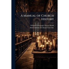 (영문도서)A Manual of Church History: Mediaeval Churhc History A.D. 590 - A.D. 1073 Paperback, Nabu Press, English, 9781145467163
