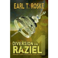 (영문도서) Diversion in Raziel Paperback, Earl Roske, English, 9798227578969
