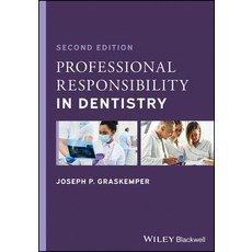 (영문도서) Professional Responsibility in Dentistry Paperback, Wiley-Blackwell, English, 9781119830061