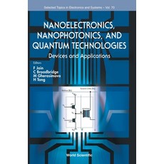 (영문도서)Nanoelectronics Nanophotonics and Quantum Technologies Hardcover, World Scientific Publishing..., English, 9789819824229