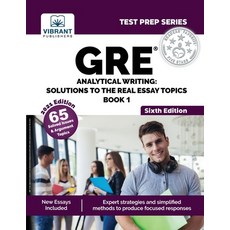 GRE Analytical Writing: Solutions to the Real Essay Topics - Book 1 (Sixth Edition) Paperback, Vibrant Publishers, English, 9781636510132