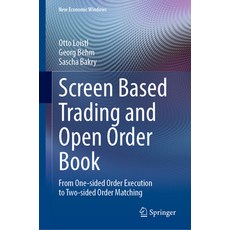 (英文圖書)Screen Based Trading and Open Order Book: From One-Sided Order Execution to Two-... 精裝版, Springer, 英文