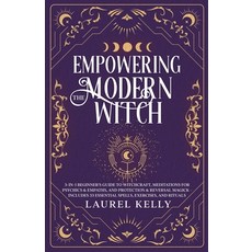 (英文圖書)Empowering the Modern Witch: 3-in-1 Beginner's Guide to Witchcraft Meditations... 平裝版, Rmc Publishers, 英文