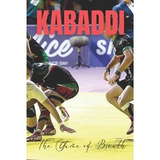 (영문도서) Kabaddi - The Game of Breath Paperback, Independently Published, English, 9798322969228