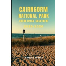 (英文圖書)Cairngorm National Park Hiking Guide 2025-2026 平裝版, Independently Published, 英文
