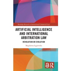 (英文圖書)Artificial Intelligence and International Arbitration Law: Revolution or Evolution 精裝版, Routledge, English