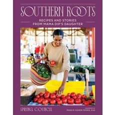(영문도서)Southern Roots: Recipes and Stories from Mama Dip's Daughter Hardcover, Countryman Press, English, 9781324111320