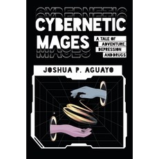 (영문도서) Cybernetic Mages Paperback, Independently Published, English, 9798339679288