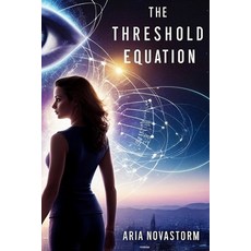 (영문도서) The Threshold Equation Paperback, Independently Published, English, 9798335588034