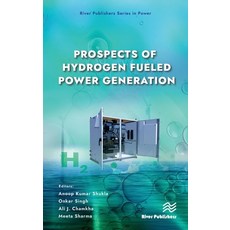 (영문도서) Prospects of Hydrogen Fueled Power Generation Hardcover, River Publishers, English, 9788770040112