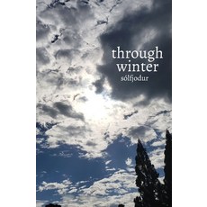 (영문도서) through winter Paperback, Solkraka Collective, English, 9798218389888