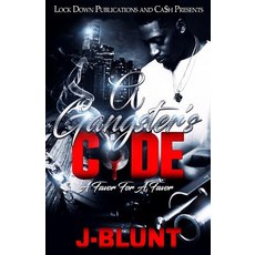 (영문도서) A Gangster's Code: Favor for a Favor Paperback, Createspace Independent Pub..., English, 9781724913425