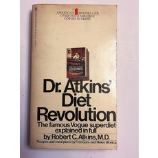 Dr. Atkins Diet Revolution: The High Calorie Way To Stay Thin Forever The Famous Vogue Superdiet E, Dr. Atkins Diet Revolution: Th