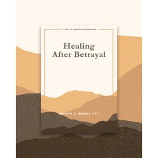 (영문도서)Healing After Betrayal: Just a Minute Meditations Paperback, Pauline Books & Media, English, 9780819834768