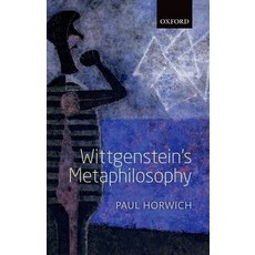 (영문도서) Wittgenstein's Metaphilosophy Paperback, Oxford University Press (UK), English, 9780199661121