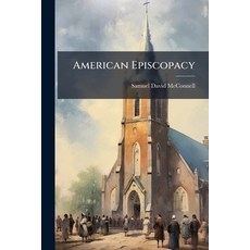 (영문도서)American Episcopacy Paperback, Nabu Press, English, 9781179228327