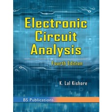 (영문도서) Electronic Circuit Analysis Hardcover, BS Publications, English, 9789385433146