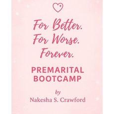 (英文圖書)444(tm): For Better For Worse Forever Premarital Bootcamp: Intentional commitm... 平裝版, Independently Published, 英文