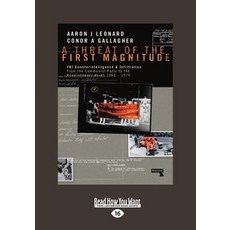 (영문도서) A Threat of the First Magnitude: FBI Counterintelligence & Infiltration From the Communist Pa... Paperback, ReadHowYouWant, English, 9781525272554
