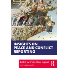 (영문도서) Insights on Peace and Conflict Reporting Paperback, Routledge, English, 9780367859008