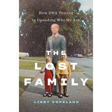 The Lost Family: How DNA Testing Is Upending Who We Are Paperback, Abrams Press