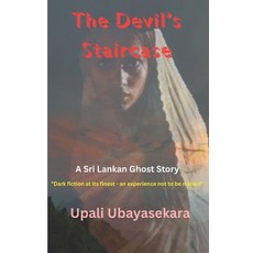 (영문도서)The Devil's Staircase: A SriLankan Ghost Story Paperback, Independently Published, English, 9798312737011