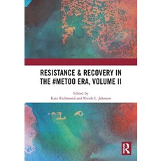 (영문도서)Resistance & Recovery in the #Metoo Era Volume II Paperback, Routledge, English, 9781032649818