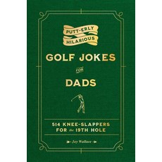 (영문도서)Putt-Erly Hilarious Golf Jokes for Dads Hardcover, BlueStone Books, English, 9781965636183