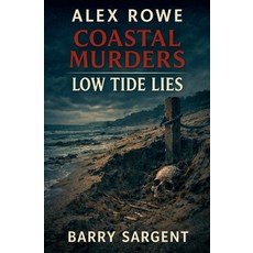 (영문도서)Low Tide Lies Paperback, Sargent House Publishing, English, 9798233150791