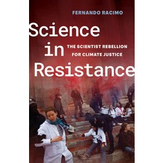 (英文圖書)Science in Resistance: The Scientist Rebellion for Climate Justice 平裝版, University of California Press, 英文