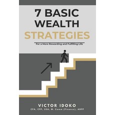 (英文圖書)7 Basic Wealth Strategies: For a more Rewarding and Fulfilling Life 平裝版, Cfv Services, 英文