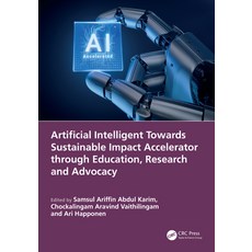 (영문도서)Artificial Intelligent Towards Sustainable Impact Accelerator Through Education ... Paperback, CRC Press, English, 9781041048909 CRC Press, English, 9781041048909