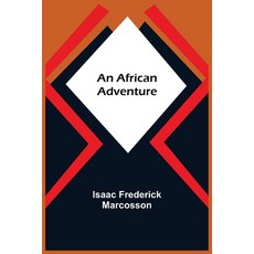 (영문도서)An African Adventure Paperback, Alpha Edition, English, 9789354843068