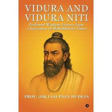 (英文圖書)Vidura and Vidura Niti: Profound Wisdom Lessons from a Statesman of Mahabharata... 平裝版, Notion Press, English