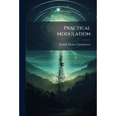 (英文圖書)Practical Modulation 平裝版, Hutson Street Press, 英文