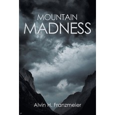 (영문도서) Mountain Madness Paperback, Covenant Books, English, 9798893099157