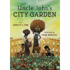 (영문도서) Uncle John's City Garden Hardcover, Holiday House, English, 9780823447862