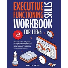 (英文圖書)Executive Functioning Skills Workbook for Teens: Stay Focused Get Organized an... 平裝版, Skillset Symphony Press, 英文