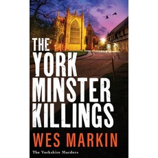 (영문도서)The York Minster Killings Hardcover, Boldwood Books Ltd, English, 9781806561520