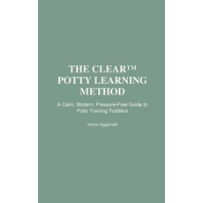 (영문도서)The CLEAR(TM) Potty Learning Method Paperback, Independently Published, English, 9798245174204