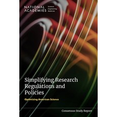 (外文書)Simplifying Research Regulations and Policies: Optimizing American Science Paperback, National Academies Press, English