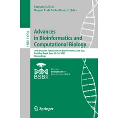 (영문도서) Advances in Bioinformatics and Computational Biology: 16th Brazilian Symposium on Bioinformat... Paperback, Springer, English, 9783031427145