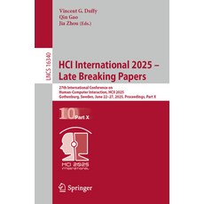 (영문도서)Hci International 2025 - Late Breaking Papers: 27th International Conference on... Paperback, Springer, English, 9783032130242