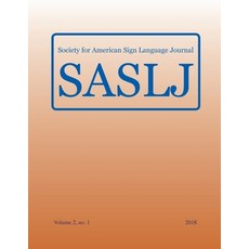 (영문도서) Society for American Sign Language Journal: Vol. 2 no. 1 Paperback, Clemson University Press, English, 9781949979435